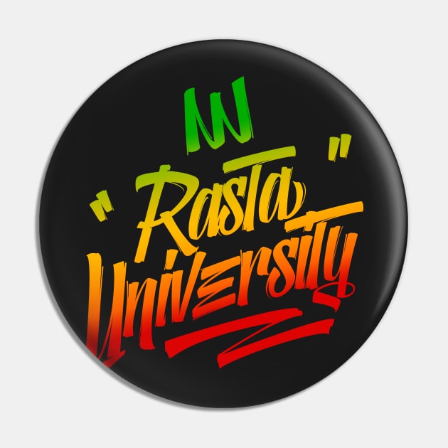 Rasta University Graffiti Tag Style Rasta Colors Reggae Pin by rastauniversity