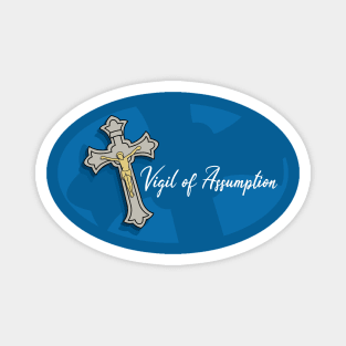 Vigil of Assumption Magnet