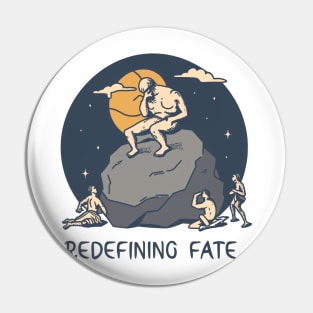 Redefining Fate, Sisyphus Pin