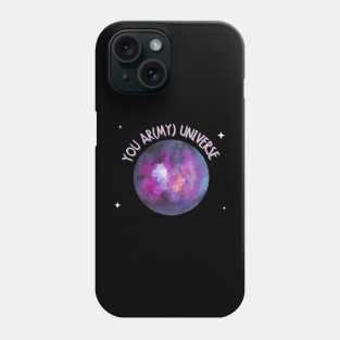 You Are My Universe (ARMY) Phone Case