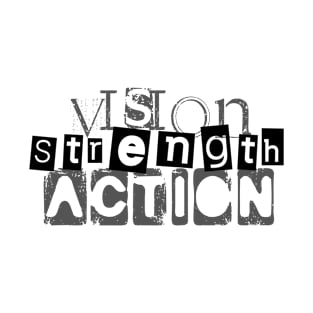 Vision Strength Action T-Shirt