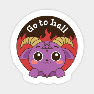 Cute Go To Hell Goat Magnet