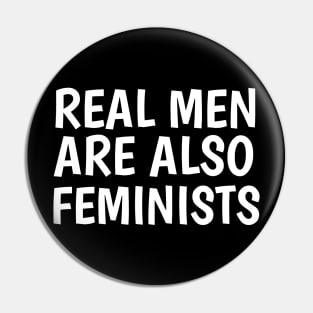 real men are also feminists Pin