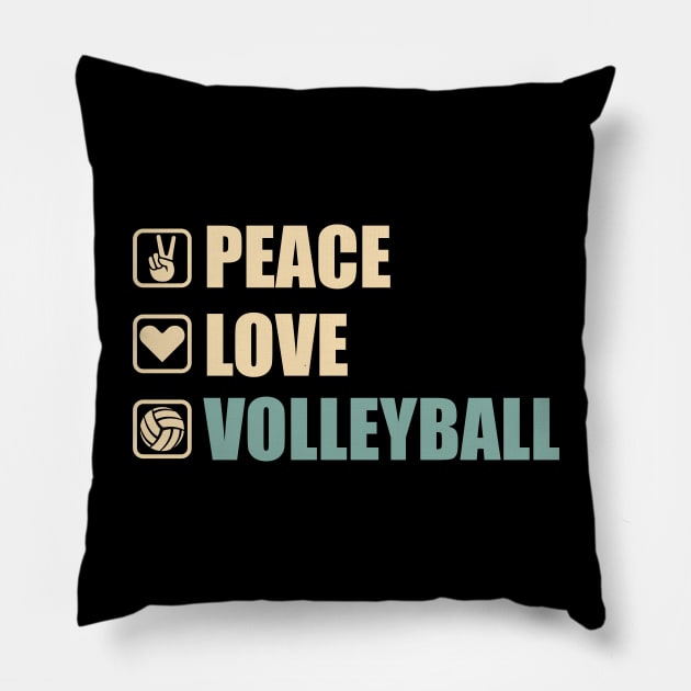 Peace Love Volleyball - Funny Volleyball Lovers Gift Pillow by DnB