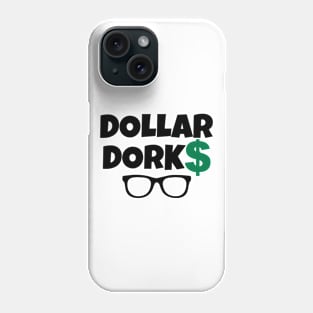 Dollar Dorks Phone Case