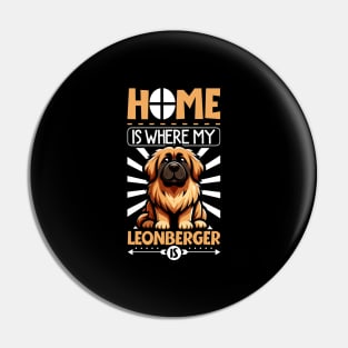 Home is with my Leonberger Pin