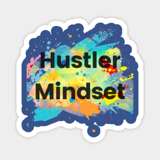 Hustler Mindset Colorful Splash Magnet