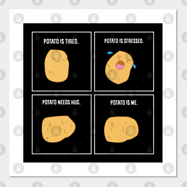 Potato Meme I M A Potato