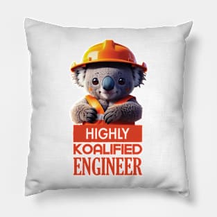 Just a Highly Koalified Engineer Koala 2 Pillow