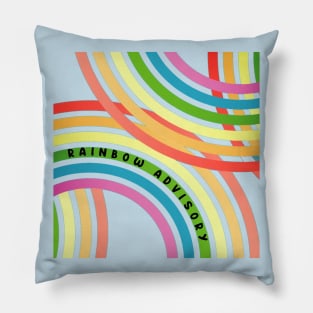 Rainbow Advisory (version 2) Pillow