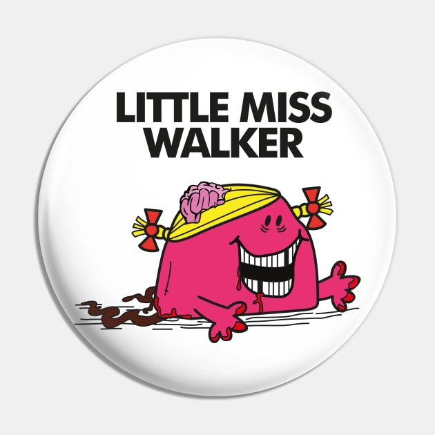 Little Miss Walker Pin by innercoma@gmail.com