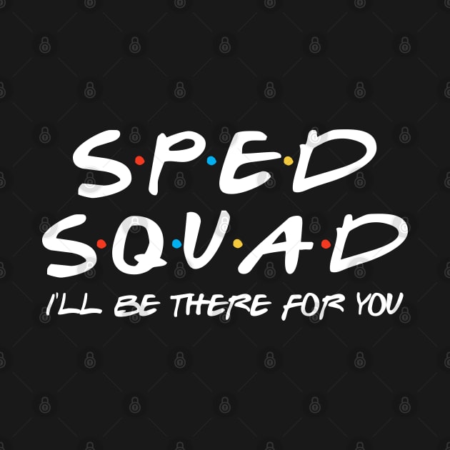 Sped Squad - I'll Be There For You by devilcat.art