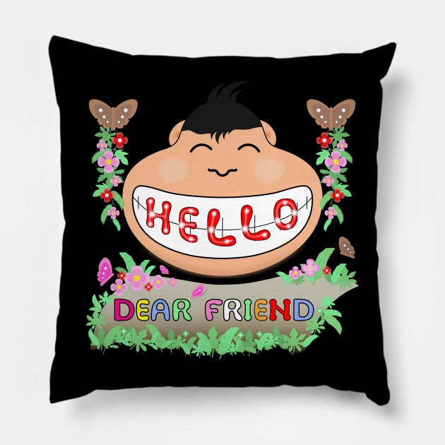 Hello dear friend, may you find only happiness, png, jpeg Pillow by be1shop