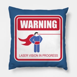 WARNING: Laser Vision Pillow