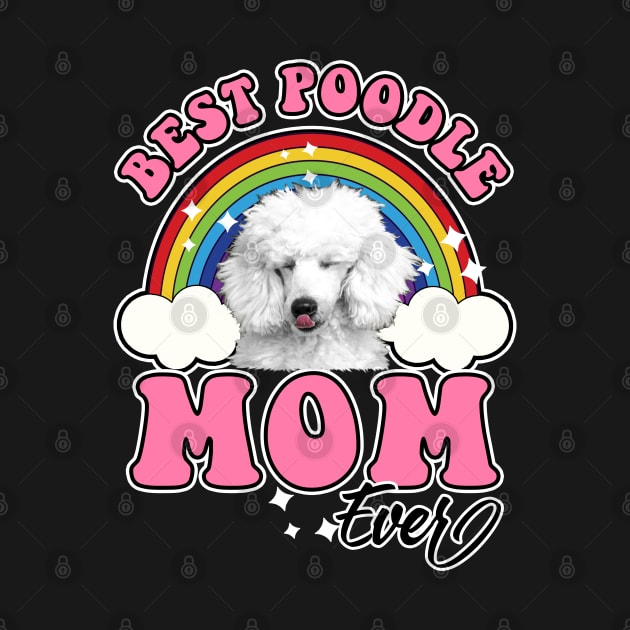 Best Poodle Mom by SmithyJ88