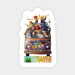 we're doing a best of the muppet mayhem 01 Magnet