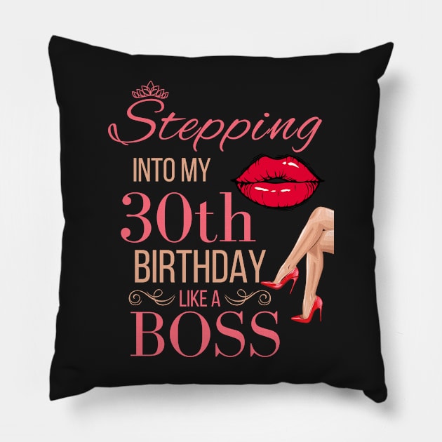 Crown Stepping Into My 30th Birthday Like A Boss - Red Lips High Heels Queen Boss Birthday Pillow by WassilArt