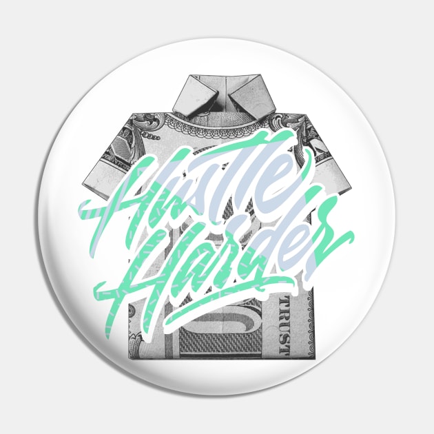 Hustle Harder Mint Foam Pin by funandgames