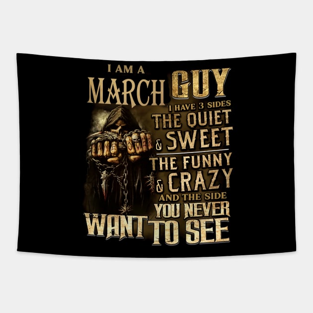 Death I Am A March Guy I Have 3 Sides The Quiet & Sweet Tapestry by trainerunderline