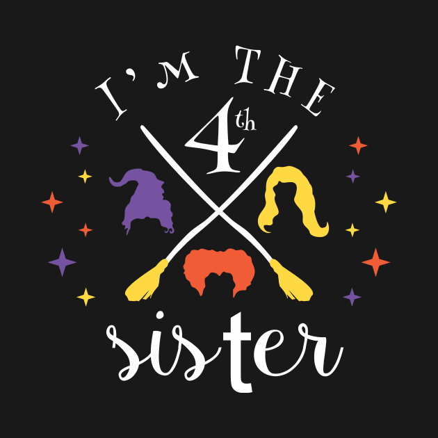 I'm The 4th Sister Halloween T-shirt by SisterSVG