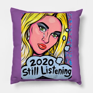 2020 Still Listening Pillow