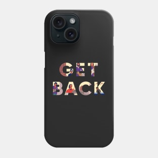 Get back rooftop Phone Case