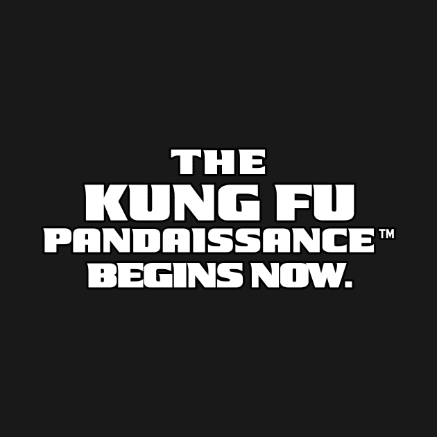 Kung Fu Pandaissance by HoustonProductions1