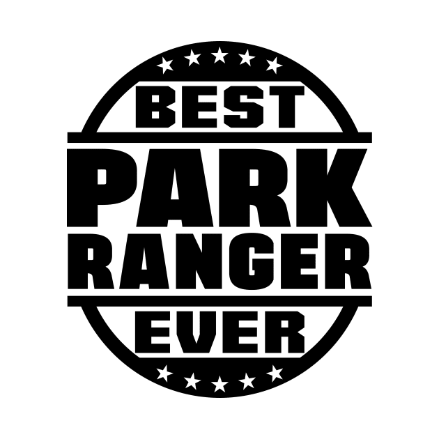 Best Park Ranger Ever by colorsplash