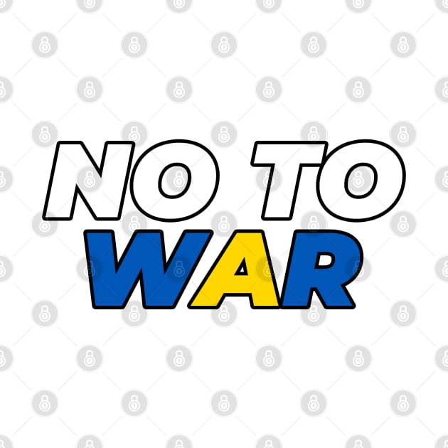 NO TO WAR by YourRequests