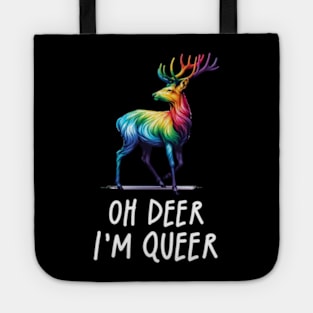 Oh Deer Im Queer Funny Rainbow Pride LGBTQIA Gay Tote