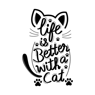 Life Is Better With A Cat Silhouette T-Shirt