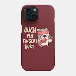 Ouch, My Fingers Hurt Phone Case