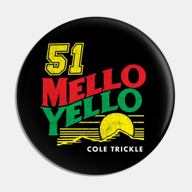 Mello Yello Cole Trickle #51 - vintage logo Pin by BodinStreet