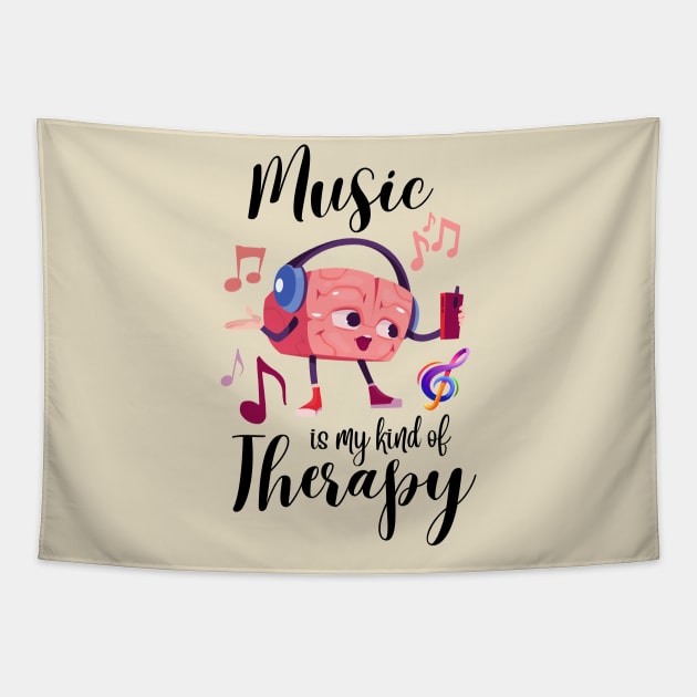 Music is My Kind of Therapy and I Love It Aphasia Day Awareness Month Tapestry by Mochabonk