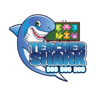 'Teacher Shark Doo Doo' Awesome Shark Gift T-Shirt