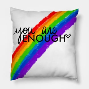 You are Enough Pillow