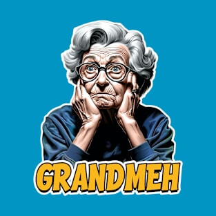 Grandmeh - Meh Funny Grandma T-Shirt