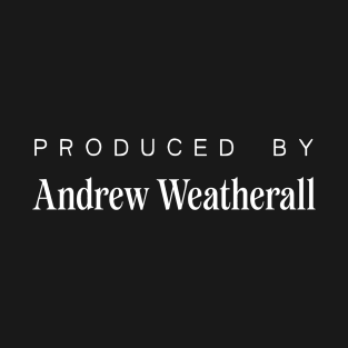 Produced By .... Andrew Weatherall T-Shirt