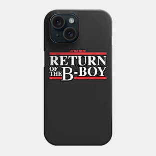 Style Wars - Return of the B-Boy Phone Case