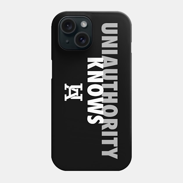 UniAuthority Knows Phone Case by uniauthority