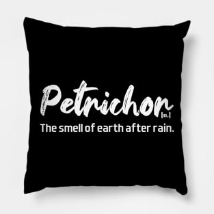 Petrichor definition - white text Pillow