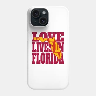 Love Lives in Florida Phone Case