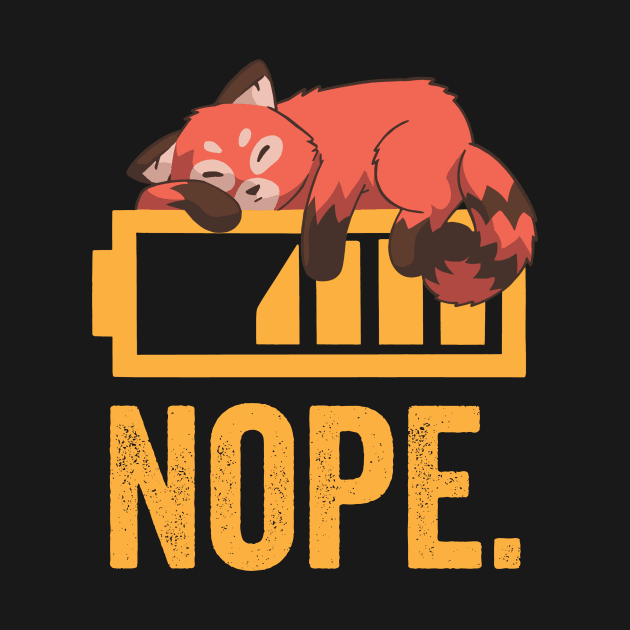 Nope Funny Red Panda by Visual Vibes