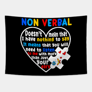 Non-verbal Doesn't Mean I Have Nothing To Say Autism Tapestry