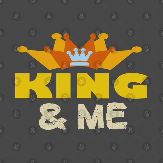 King and Me by Markyartshop