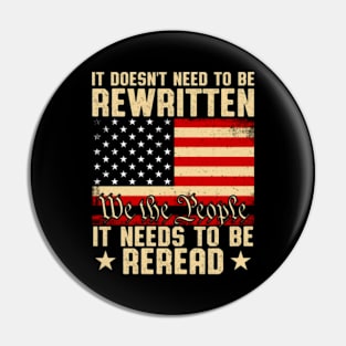 It Doesn't Need To Be Rewritten It Needs To Be Reread Pin