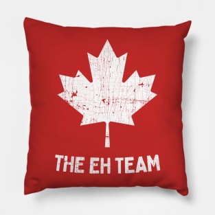 The Eh Team Pillow