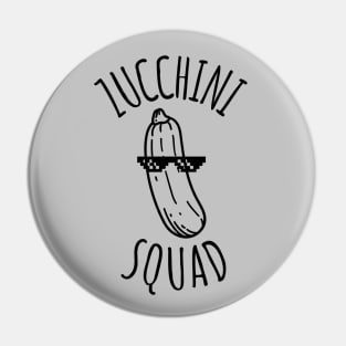 Zucchini Squad Cool Zucchini Pin