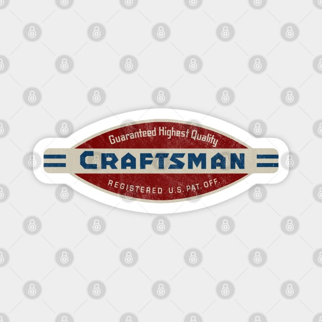 Vintage Craftsman Magnet by Buck Tee