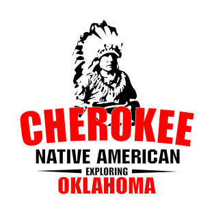 Cherokee Indian First American Nation T-Shirt